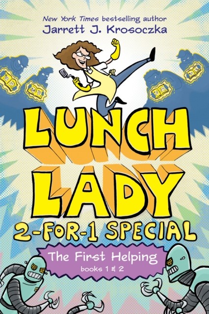 The First Helping Lunch Lady Books 1  2 by Jarrett J. Krosoczka HARDBACK