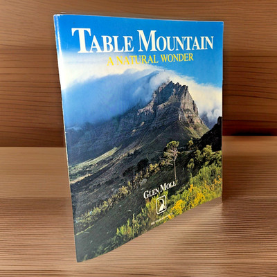 Table Mountain: A Natral Wonder (1987) ~ Glen Moll ~ South Africa ~ Paperback
