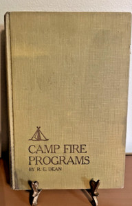 Camp Fire Programs By R. E. Dean 1930, Pre-Owned