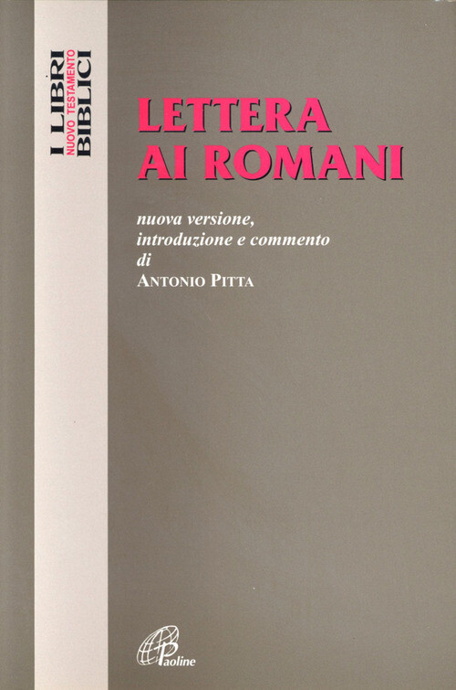 Lettera Ai Romani - Antonio Pitta - 2001