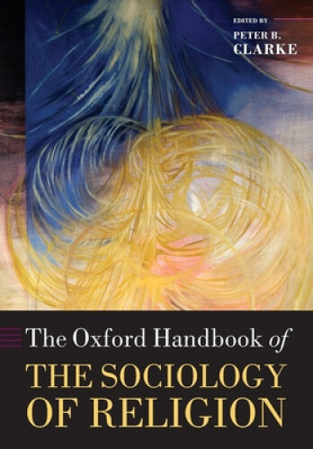 Thumbnail - The Oxford Handbook Of The Sociology Of Religion (oxford Handbooks)