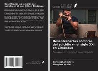 Christopher Ndlovu (U. A.) | DesentrañAr Las Sombras Del Suicidio En El Siglo...