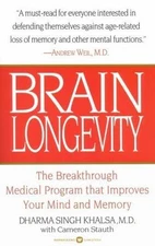 Brain Longevity: The Breakthrough- paperback, 9780446673730, Dharma Singh Khalsa