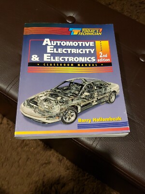 Today's Technician: Auto Electricity and Electronics,  2nd edition,  classroom 