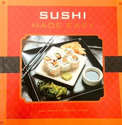 Sushi Made Easy Noel Cottrell Michele Gomes