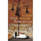 Kein Schlaf Fur Commissario Luciani by Claudio Paglieri (Paperback, 2008)
