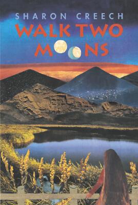 Walk Two Moons: A Newbery Award Winner [Hardcover] Creech, Sharon
