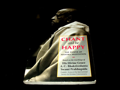 Chant and be happy -  Mantra meditation - A.C. Bhaktivedanta Swami Prabhupada