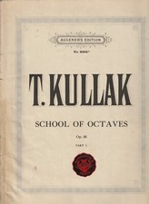 VINTAGE SHEET MUSIC , T KULLAK , SCHOOL OF OCTAVES