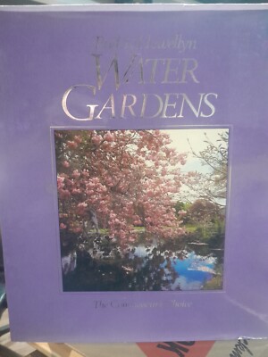 Water Gardens: The Connoisseur's Choice by Llewellyn, Roddy Hardback Book The