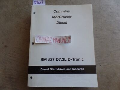 Cummings MerCruiser Diesel #27 D7.3L D-Tronic Service Manual OEM Copyright 2002
