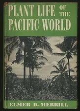 Plant life of the Pacific world ([The Pacific world series, under auspices o...