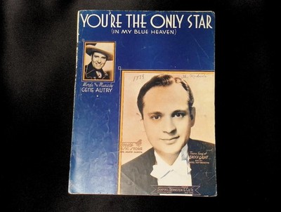 You're The Only Star Sheet Music Gene Autry Enoch Light 1938 P/V/G