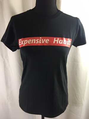 Expensive Habits  Graphic Design Tees For Women