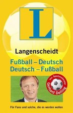 Langenscheidt Fußball - Deutsch / Deutsch - Fußball: Für Fans und solche, die es