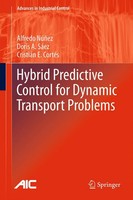 Alfredo Nunez (U. A.) | Hybrid Predictive Control For Dynamic Transport Problems