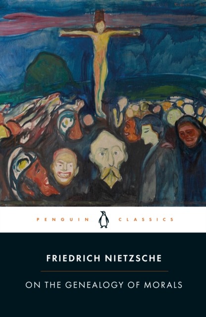 On the Genealogy of Morals by Friedrich Nietzsche (Paperback Book)