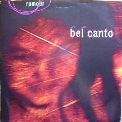 Bel Canto - Rumour (12") Atlantic – A 8128 (T)