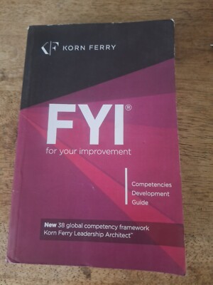 FYI: For Your Improvement - Competencies Development Guide - Korn Ferry DD