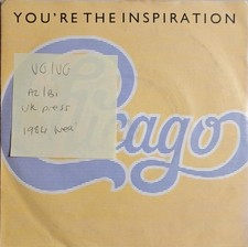 Chicago You're The Inspiration Vinyl Record 7" VG/VG W 9126 1984
