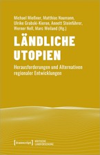 Ländliche Utopien ~ Michael Mießner ~  9783...