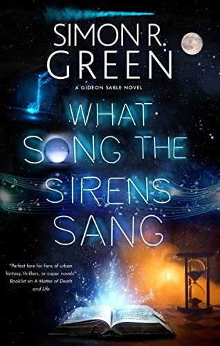 Simon R. Green - What Song The Sirens Sang - Hardback - F31Z-image