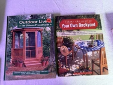 Outdoor Living: The Ultimate Project Guide and Your own back yard books lot of 2