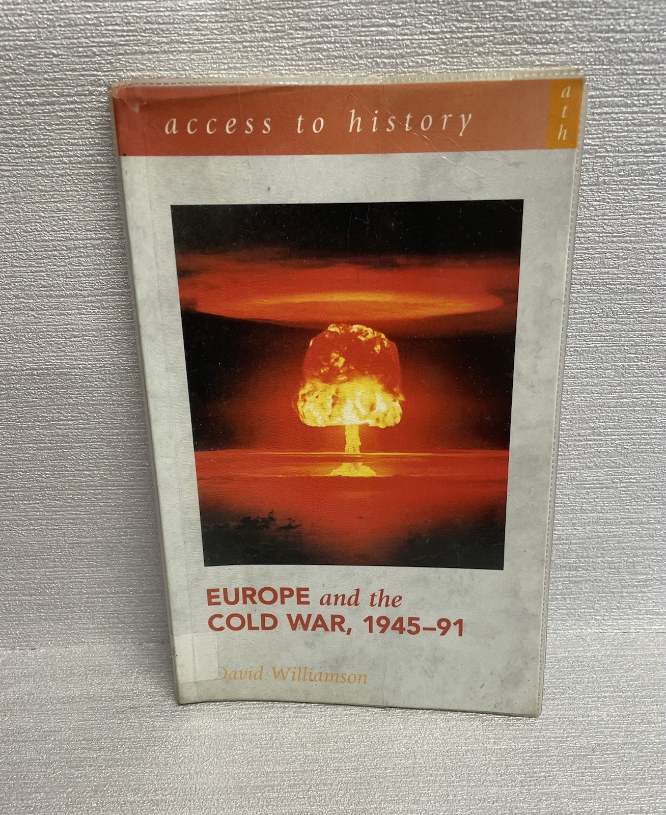 Europe and the Cold War 1945-1991 Access to History Book By David Williamson
