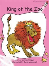 KING OF THE ZOO (RED ROCKET READERS) By Pam Holden & Sandra Cammell **Mint**
