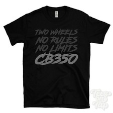CB350 T-SHIRT - TWO WHEELS NO RULES NO LIMITS motorcycle biker gift