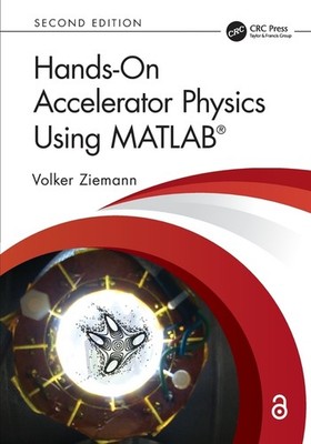 Hands-On Accelerator Physics Using MATLAB(R) Paperback by Volker Ziemann
