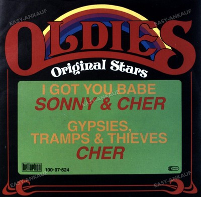 Sonny & Cher - I Got You Babe / Gypsies, Tramps & Thieves 7'' (VG+/VG+) '