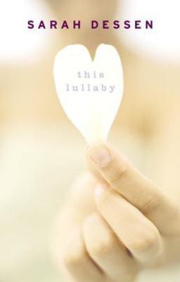 This Lullaby - 9780670035304, hardcover, Sarah Dessen