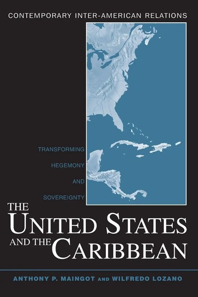Anthony P. Maingot (U. A.) | The United States And The Caribbean | Taschenbuch-image