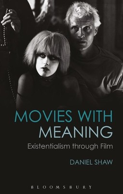 Movies with Meaning: Existentialism through Film by Professor Dan Shaw (English)