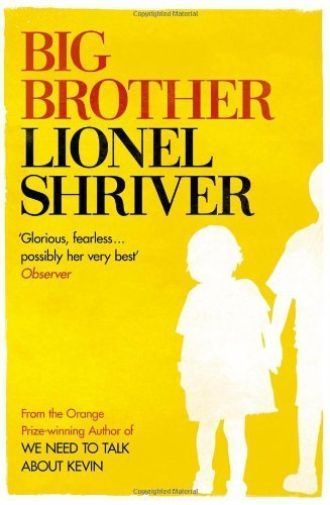 Big Brother by Lionel Shriver (Paperback, 2014)