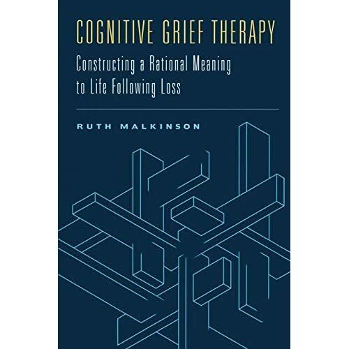 Cognitive Grief Therapy: Constructing a Rational Meanin - HardBack NEW Malkinson - Bild 1 von 2