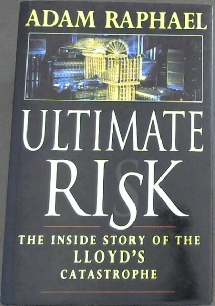 RAPHAEL, ADAM .. Ultimate Risk