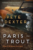 Paris Trout A Novel Pete Dexter Taschenbuch Einband - Flex.(Paperback) Englisch