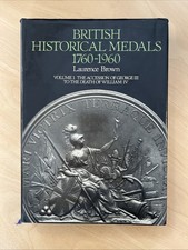 British Historical Medals 1760-1960 Vol. I. Laurence Brown (1980)