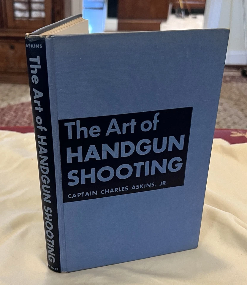 1941, The Art of Handgun Shooting, Charles Askins Jr., Original Cover, VGC - Image 2 of 4