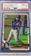 Jeren Kendall - 2018 Bowman Draft Chrome Refractor PSA 10 