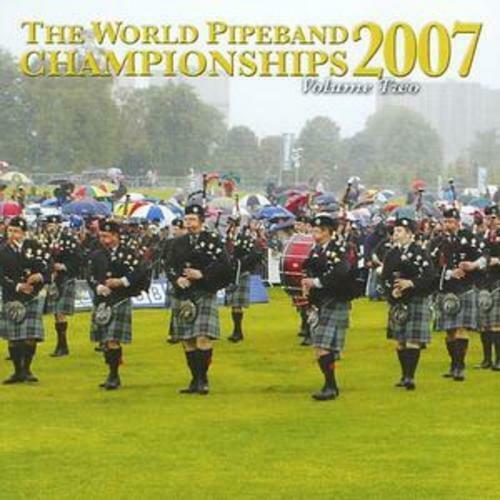 Various Artists : World Pipe Band Championship 2007, The - Vol. 2 CD (2007)  - Bild 1 von 1
