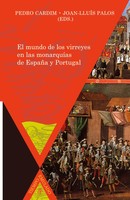El Mundo De Los Virreyes En Las MonarquíAs De EspañA Y Portugal Joan-LluíS Palos