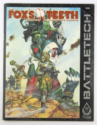 The Fox's Teeth: Exploits of McKinnon's Raiders (Battletech)   FASA