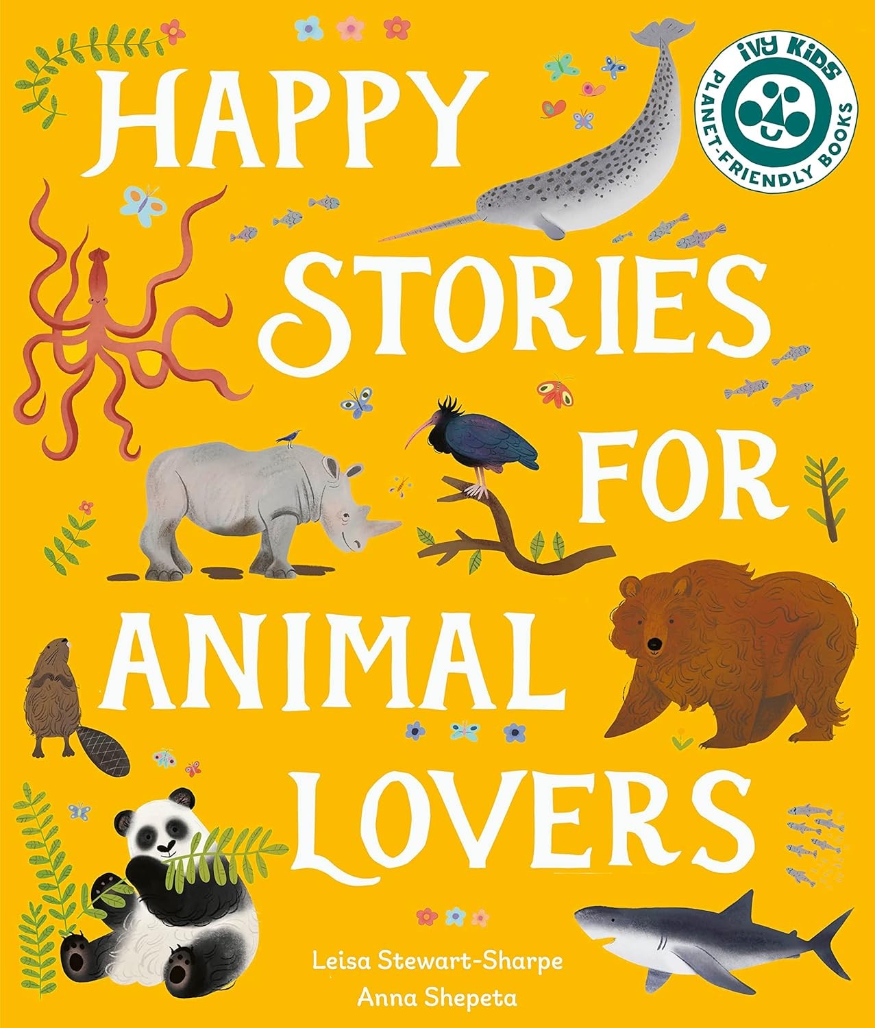 Happy Stories for Animal Lovers [paperback] Stewart-Sharpe, Leisa,Shepeta, Anna