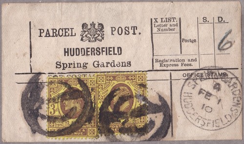 HUDDERSFIELD 1910 TYPE R PARCEL POST LABEL KEDVII ADHESIVES SPRING GARDENS CDS