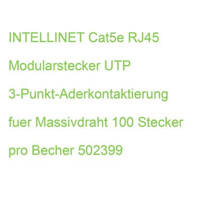 INTELLINET Cat5e RJ45 Modularstecker UTP 3-Punkt-Aderkontaktierung fuer Massivdr