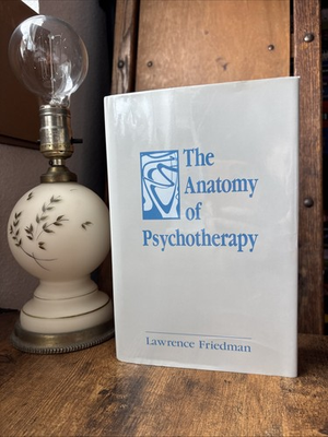 #ad Anatomy of Psychotherapy by Lawrence Friedman 1988 Hardcover $58.99