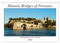 Historic Bridges Of Provence (Wall Calendar 2026 DIN A4 Landscape), Calvendo...